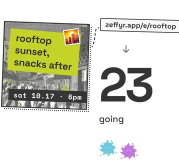 a flyer for rooftop sunset, snacks after, on sat 10.17 at 6pm, shared as one zeffyr link, with 23 going.